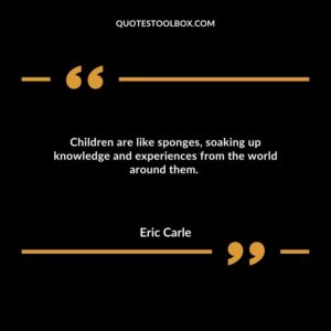 Children are like sponges, soaking up knowledge and experiences from the world around them.