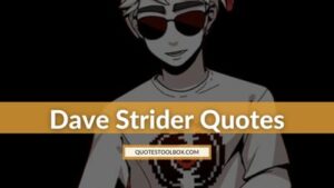 Dave Strider Quotes