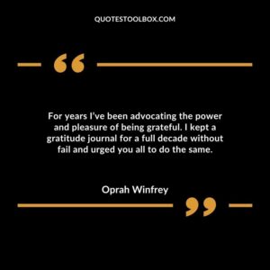 For years I’ve been advocating the power and pleasure of being grateful. I kept a gratitude journal for a full decade without fail and urged you all to do the same.