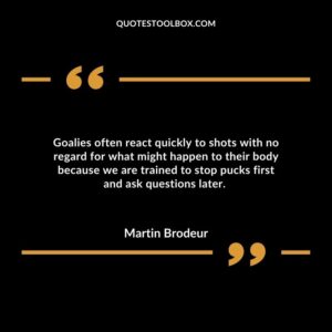 Goalies often react quickly to shots with no regard for what might happen to their body because we are trained to stop pucks first and ask questions later.