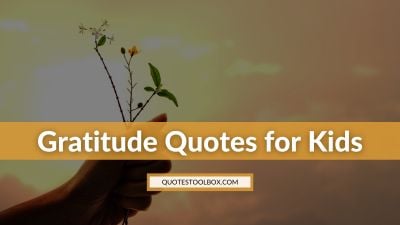 Gratitude Quotes for Kids