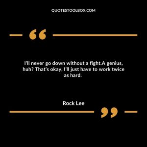 I’ll never go down without a fight.A genius, huh? That’s okay, I’ll just have to work twice as hard.