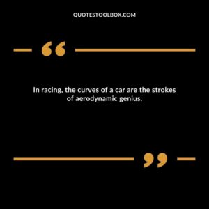 In racing, the curves of a car are the strokes of aerodynamic genius.
