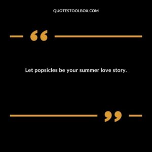 Let popsicles be your summer love story.