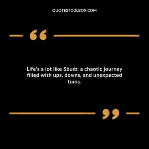 Lifes a lot like Sburb a chaotic journey filled with ups downs and unexpected turns.
