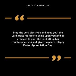 May the Lord bless you and keep you; the Lord make his face to shine upon you and be gracious to you