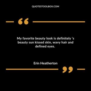 My favorite beauty look is definitely s beauty sun kissed skin wavy hair and defined eyes.