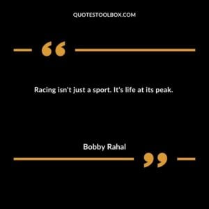 Racing isn't just a sport. It's life at its peak.