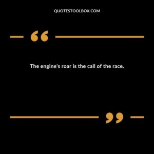 The engine's roar is the call of the race.