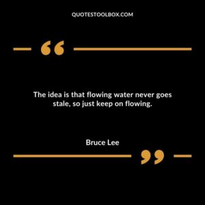 The idea is that flowing water never goes stale so just keep on flowing.