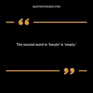 The second word in 'karate' is 'empty.'