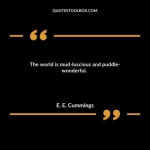 The world is mud luscious and puddle wonderful.
