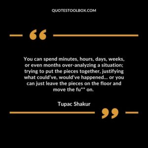You can spend minutes, hours, days, weeks, or even months over analyzing a situation trying to put the pieces together, justifying what could’ve