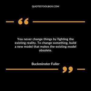 You never change things by fighting the existing reality. To change something build a new model that makes the existing model obsolete.