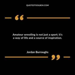 Amateur wrestling is not just a sport its a way of life and a source of inspiration.