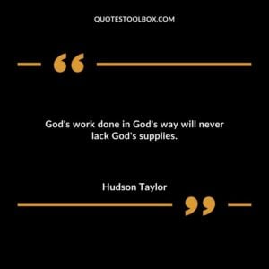 Gods work done in Gods way will never lack Gods supplies.