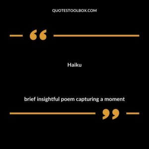 Haiku brief insightful poem capturing a moment
