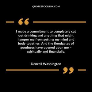 I made a commitment to completely cut out drinking and anything that might hamper me from getting my mind and body together. And the floodgates of goodness have opened upon