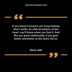 If you haven't found it yet, keep looking. Don't settle. As with all matters of the heart, you'll know when you find it. And like any great relationship, it just gets better