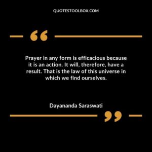Prayer in any form is efficacious because it is an action. It will therefore have a result. That is the law of this universe in which we find ourselves.