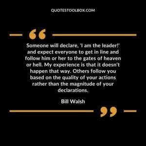 Someone will declare, 'I am the leader!' and expect everyone to get in line and follow him or her to the gates of heaven or hell. My experience is that it doesn’t happen