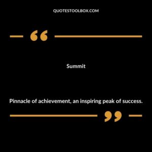 Summit Pinnacle of achievement an inspiring peak of success.