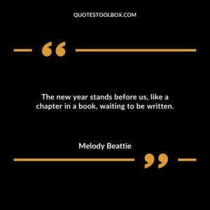 The new year stands before us like a chapter in a book waiting to be written.