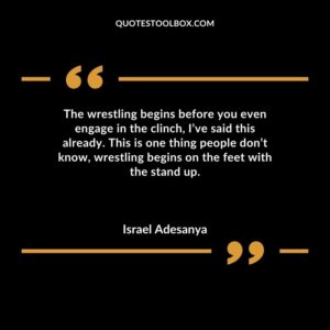 The wrestling begins before you even engage in the clinch Ive said this already. This is one thing people dont know wrestling begins on the feet with the stand up.