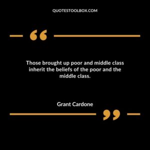 Those brought up poor and middle class inherit the beliefs of the poor and the middle class.