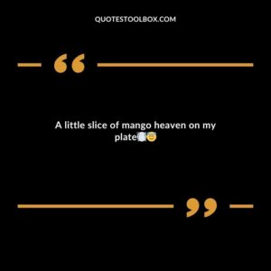 A little slice of mango heaven on my plate