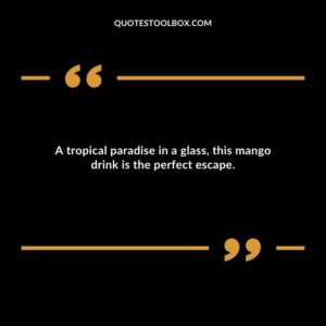 A tropical paradise in a glass this mango drink is the perfect escape.