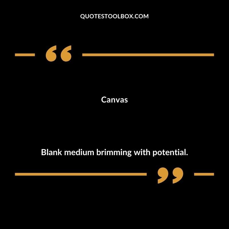 Canvas Blank medium brimming with potential. Inspiring Words That Start with C