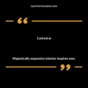 Cathedral Majestically expansive interior inspires awe.