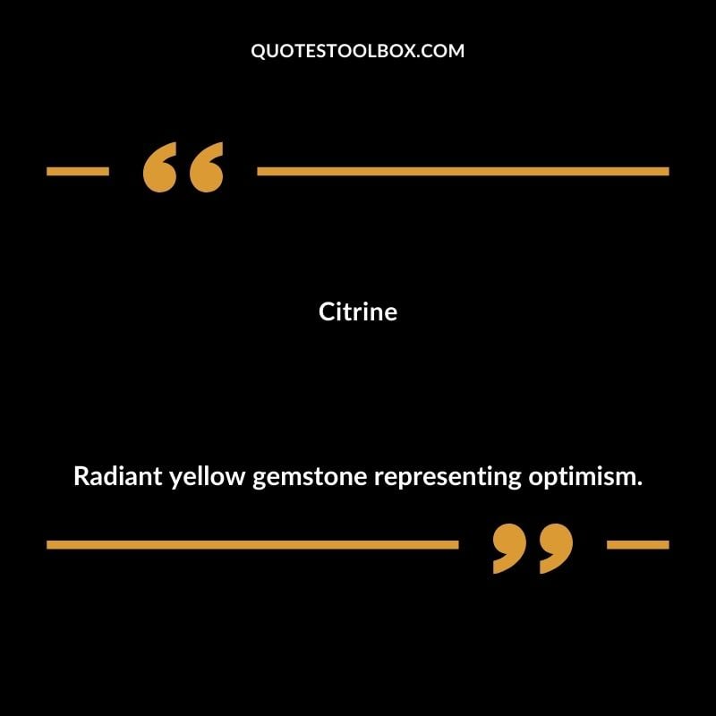 Citrine Radiant yellow gemstone representing optimism. Inspiring Words That Start with C