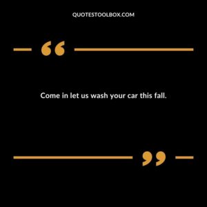 Come in let us wash your car this fall.