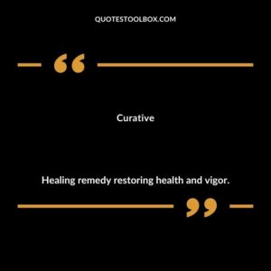 Curative Healing remedy restoring health and vigor.