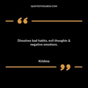 Dissolves bad habits evil thoughts & negative emotions.