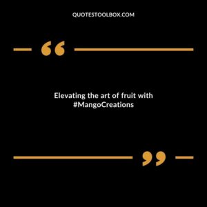 Elevating the art of fruit with MangoCreations