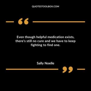 Even though helpful medication exists theres still no cure and we have to keep fighting to find one.