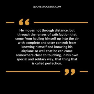 He moves not through distance, but through the ranges of satisfaction that come from hauling himself up into the air with complete and utter control from knowing himself and knowing his
