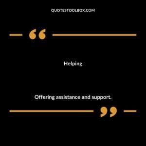 Helping Offering assistance and support.
