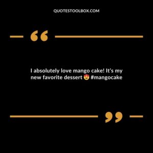 I absolutely love mango cake! Its my new favorite dessert mangocake