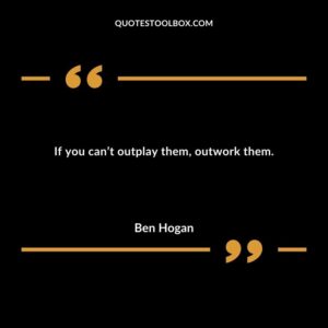 If you cant outplay them outwork them.