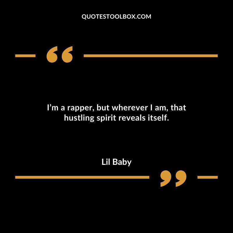 Im a rapper but wherever I am that hustling spirit reveals itself.