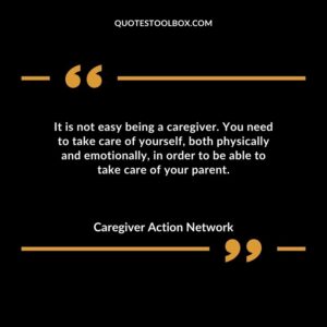 It is not easy being a caregiver. You need to take care of yourself both physically and emotionally in order to be able to take care of your parent.