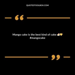 Mango cake is the best kind of cake mangocake