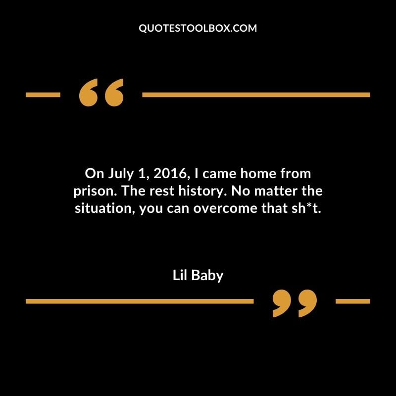 On July 1 2016 I came home from prison. The rest history. No matter the situation you can overcome that shit.