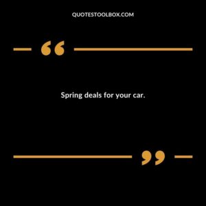 Spring deals for your car.