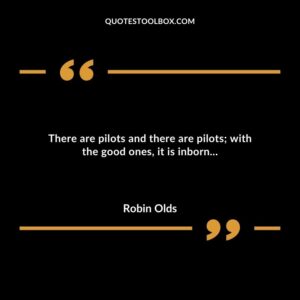 There are pilots and there are pilots with the good ones it is inborn