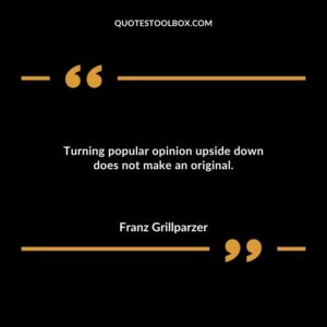 Turning popular opinion upside down does not make an original.